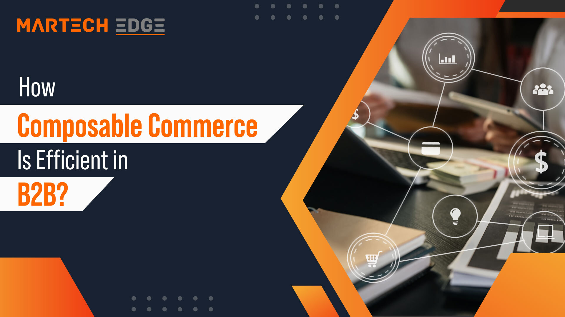How Composable Commerce is Efficient in B2B?