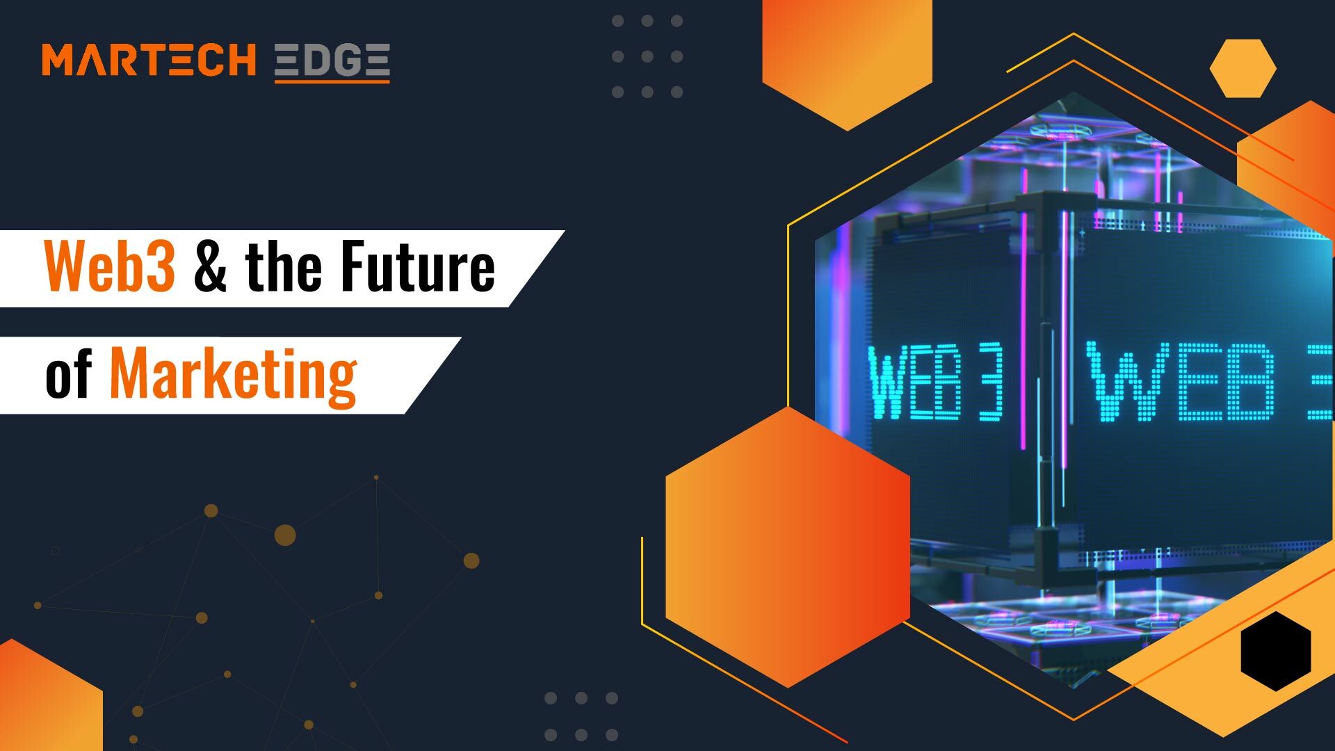 Web3 & the Future of Marketing | Martech Edge | Best News on Marketing ...