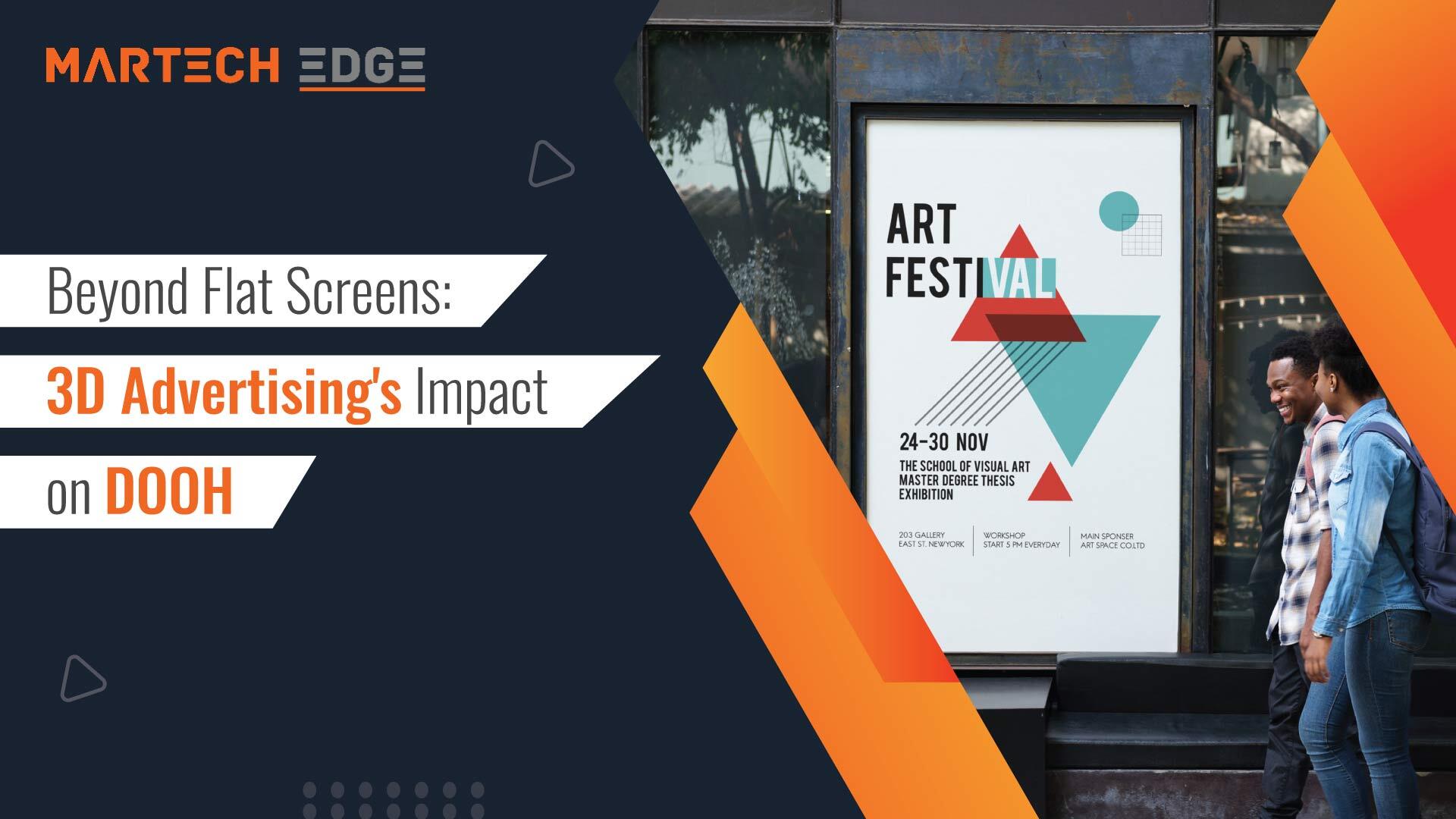 Beyond Flat Screens: 3D Advertising's Impact on DOOH  
