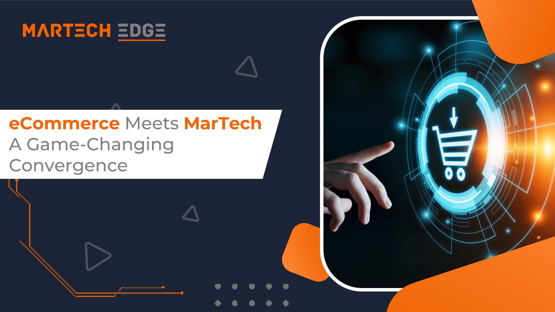eCommerce Meets MarTech: A Game-Changing Convergence