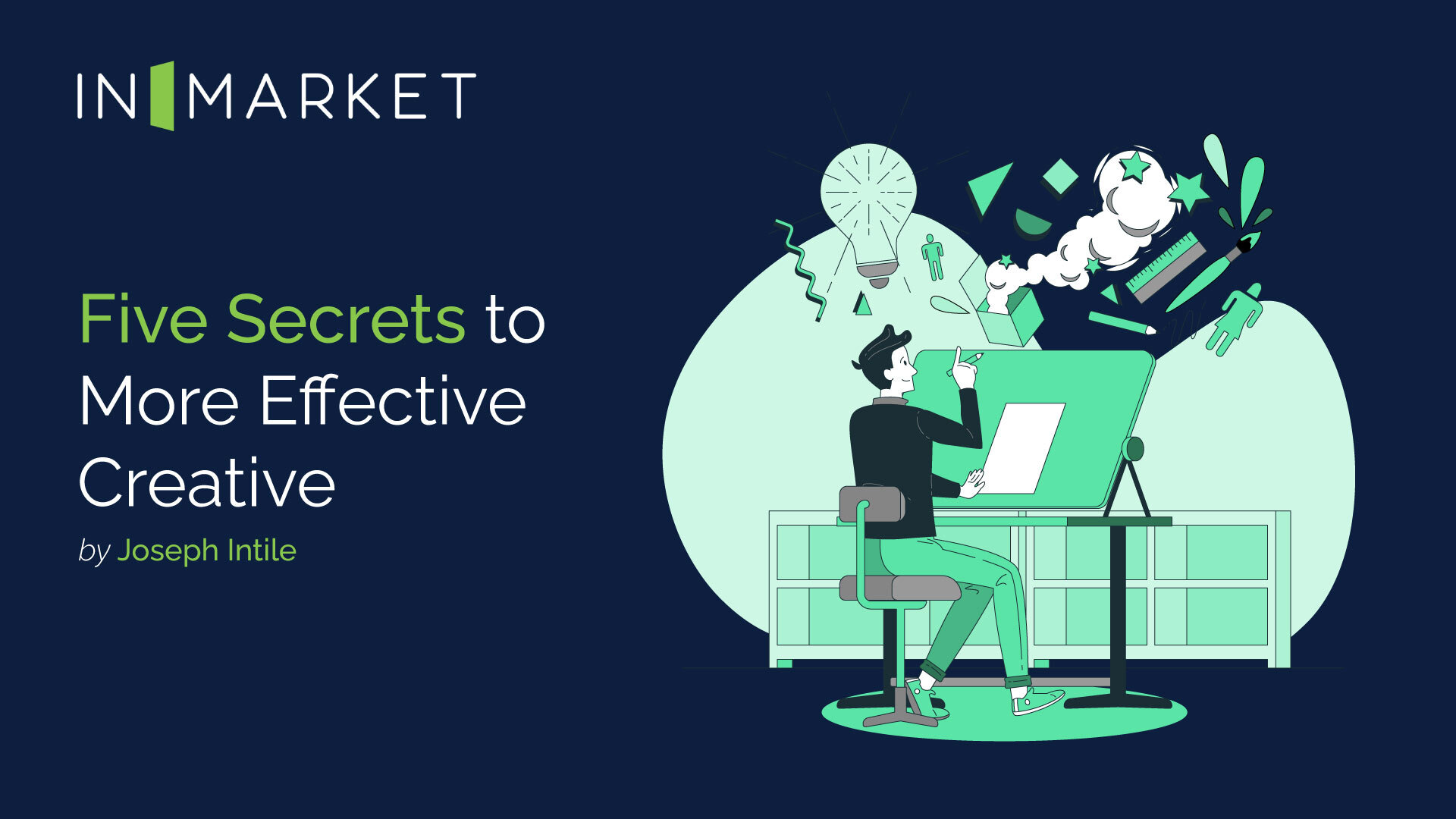 Five Secrets to More Effective Creative