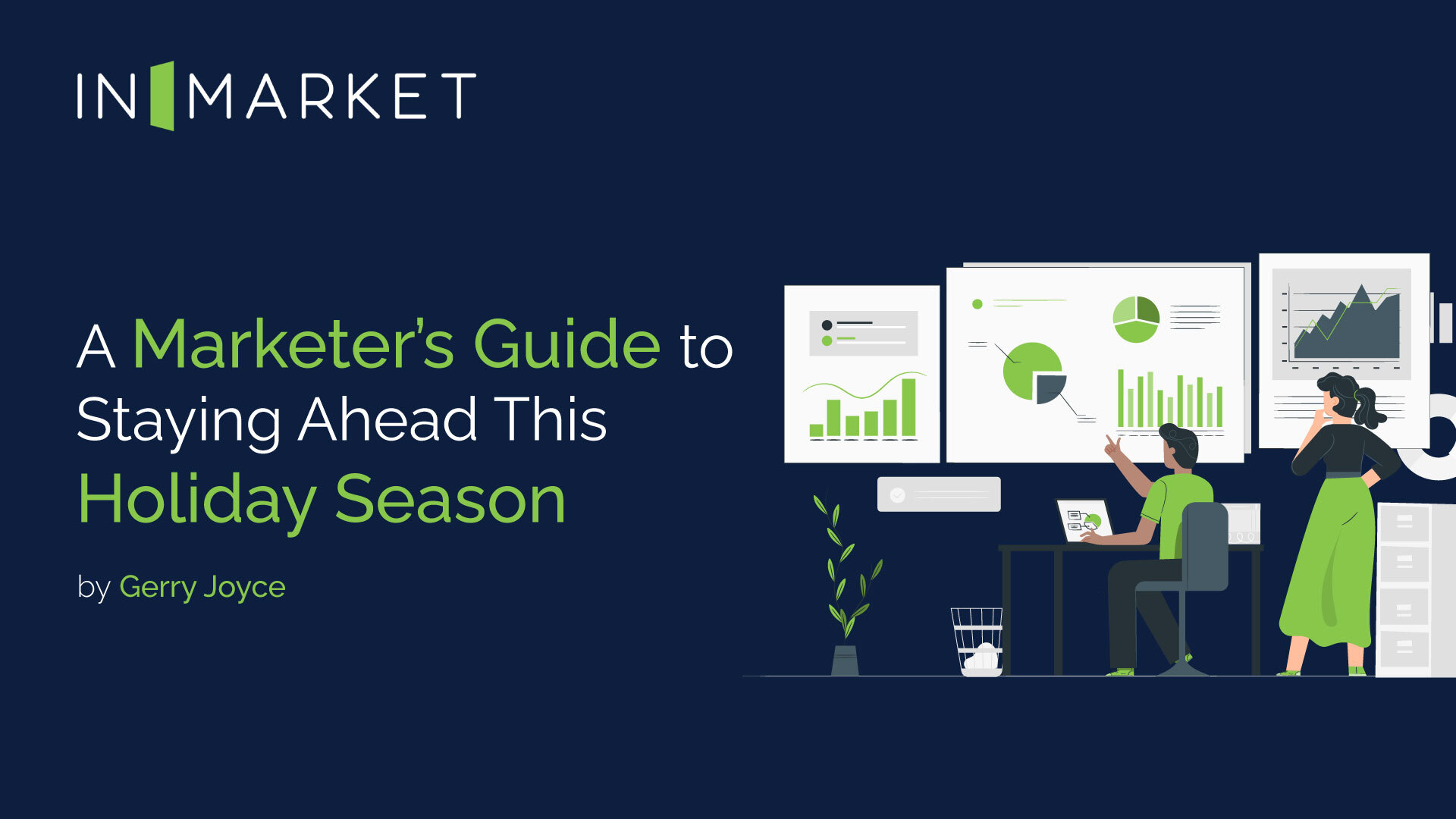 A Marketer’s Guide to Staying Ahead This Holiday Season 