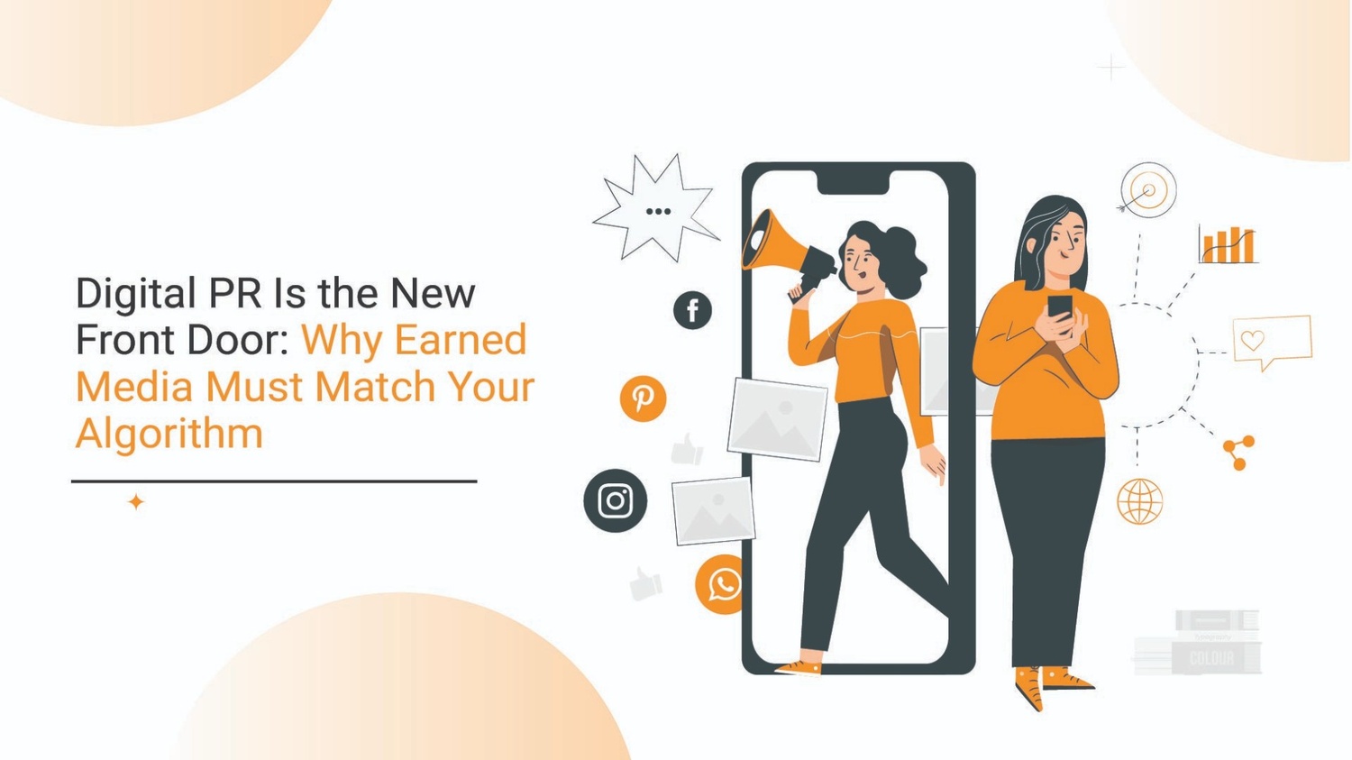 Digital PR Is the New Front Door: Why Earned Media Must Match Your Algorithm