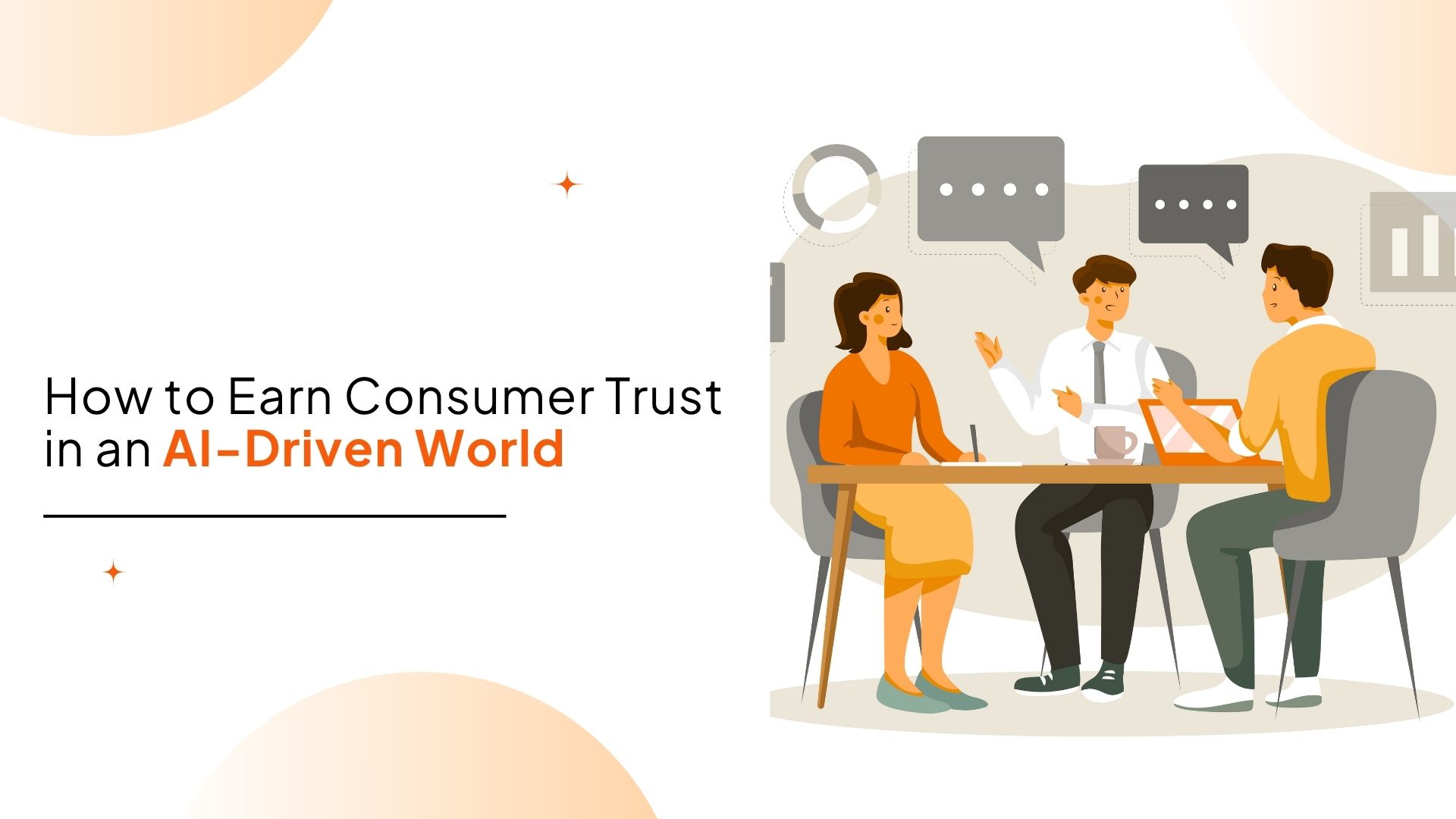 How to Earn Consumer Trust in an AI-Driven World