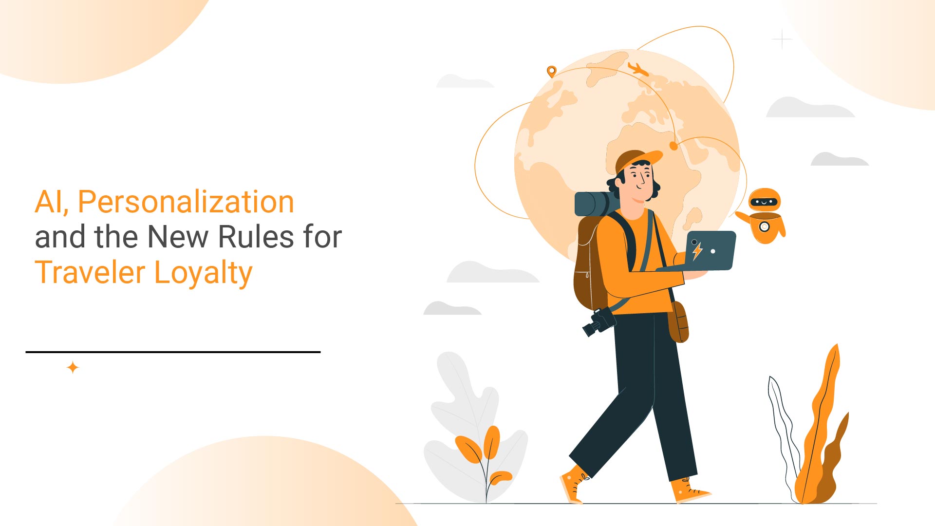 AI, Personalization and the New Rules for Traveler Loyalty 