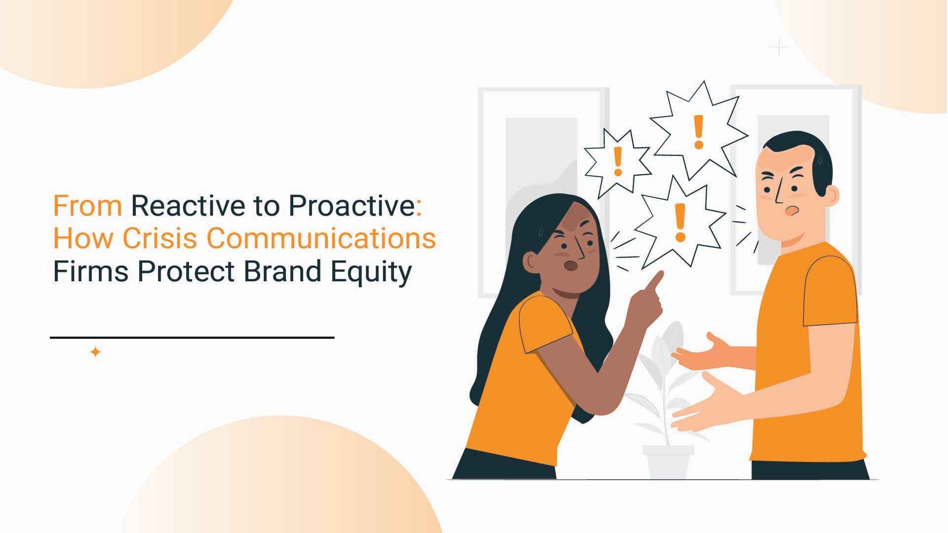 From Reactive to Proactive: How Crisis Communications Firms Protect Brand Equity