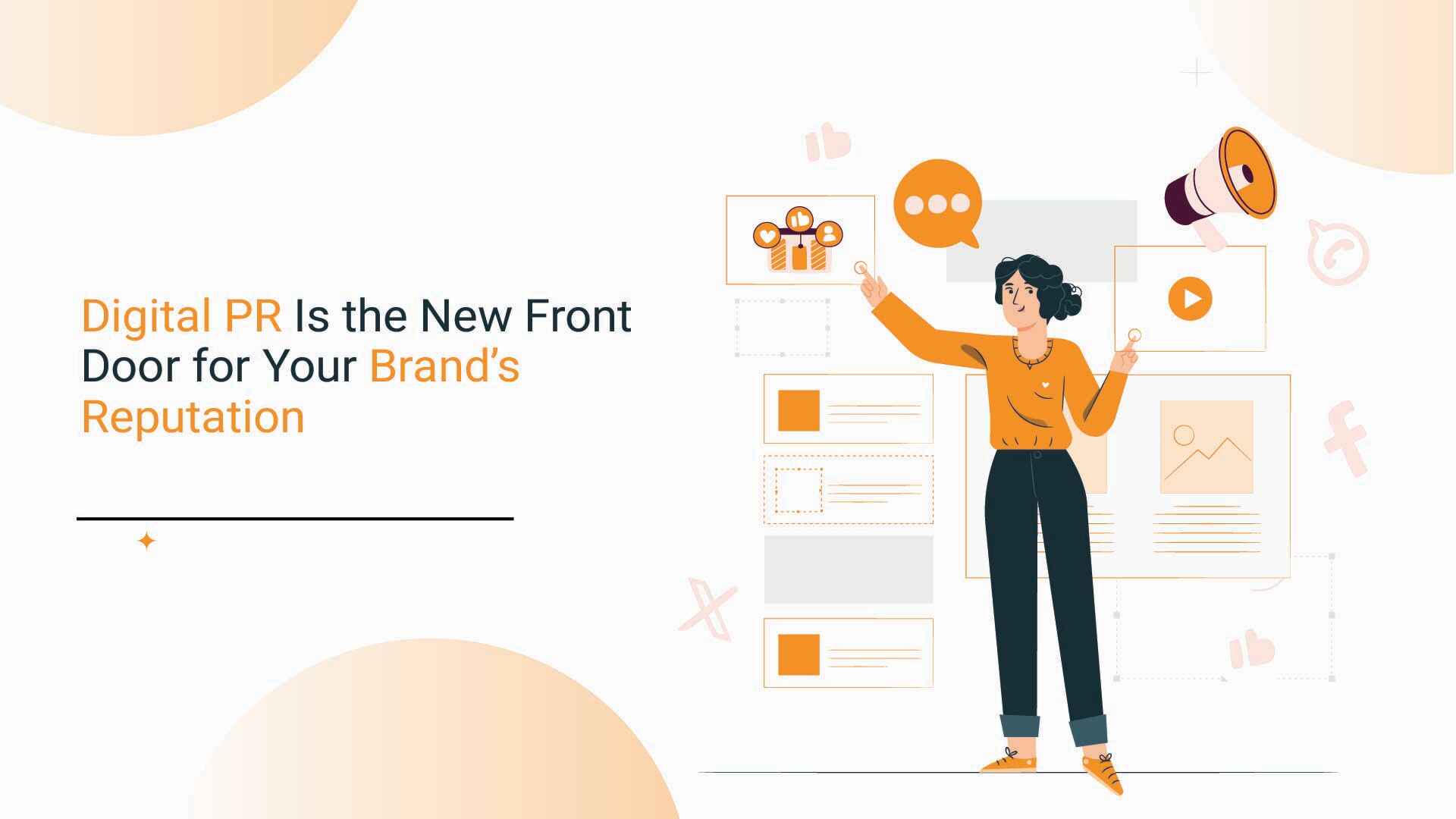 Digital PR Is the New Front Door for Your Brand’s Reputation