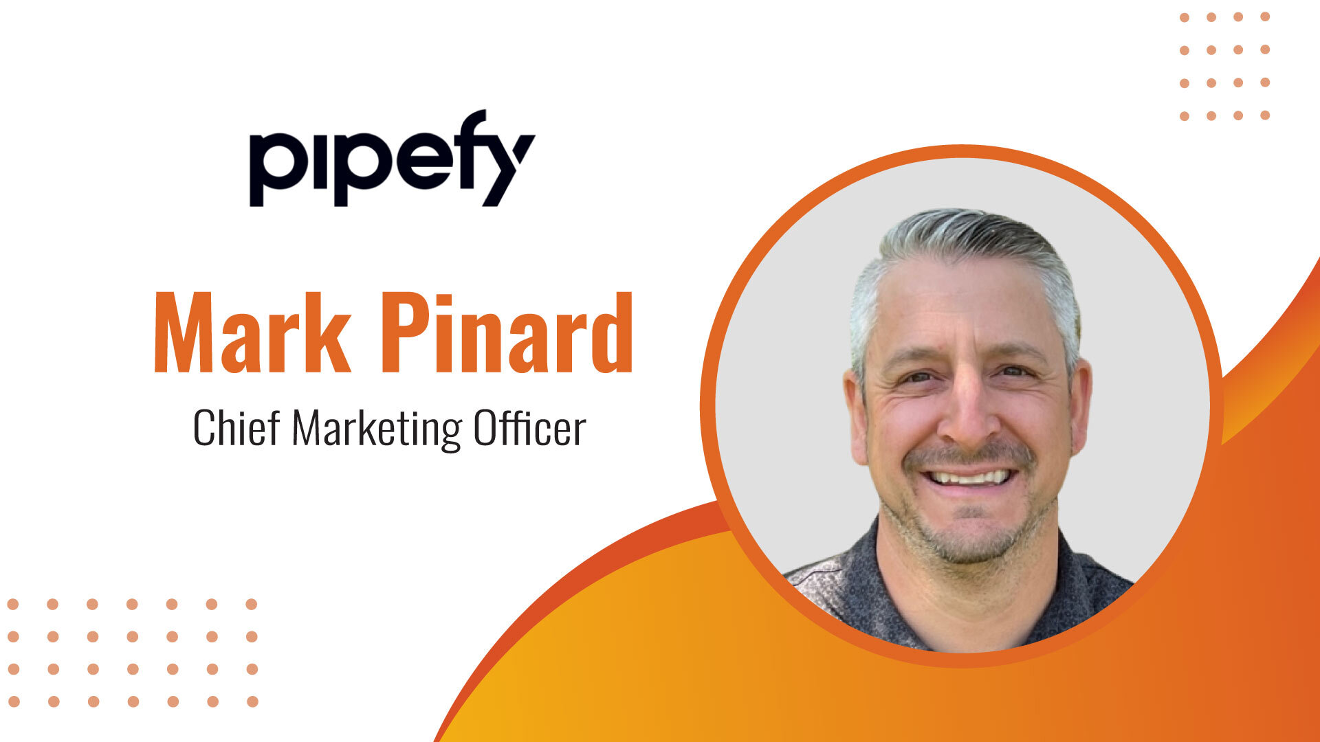 MarTech Edge Interview with Mark Pinard, Chief Marketing Officer, Pipefy