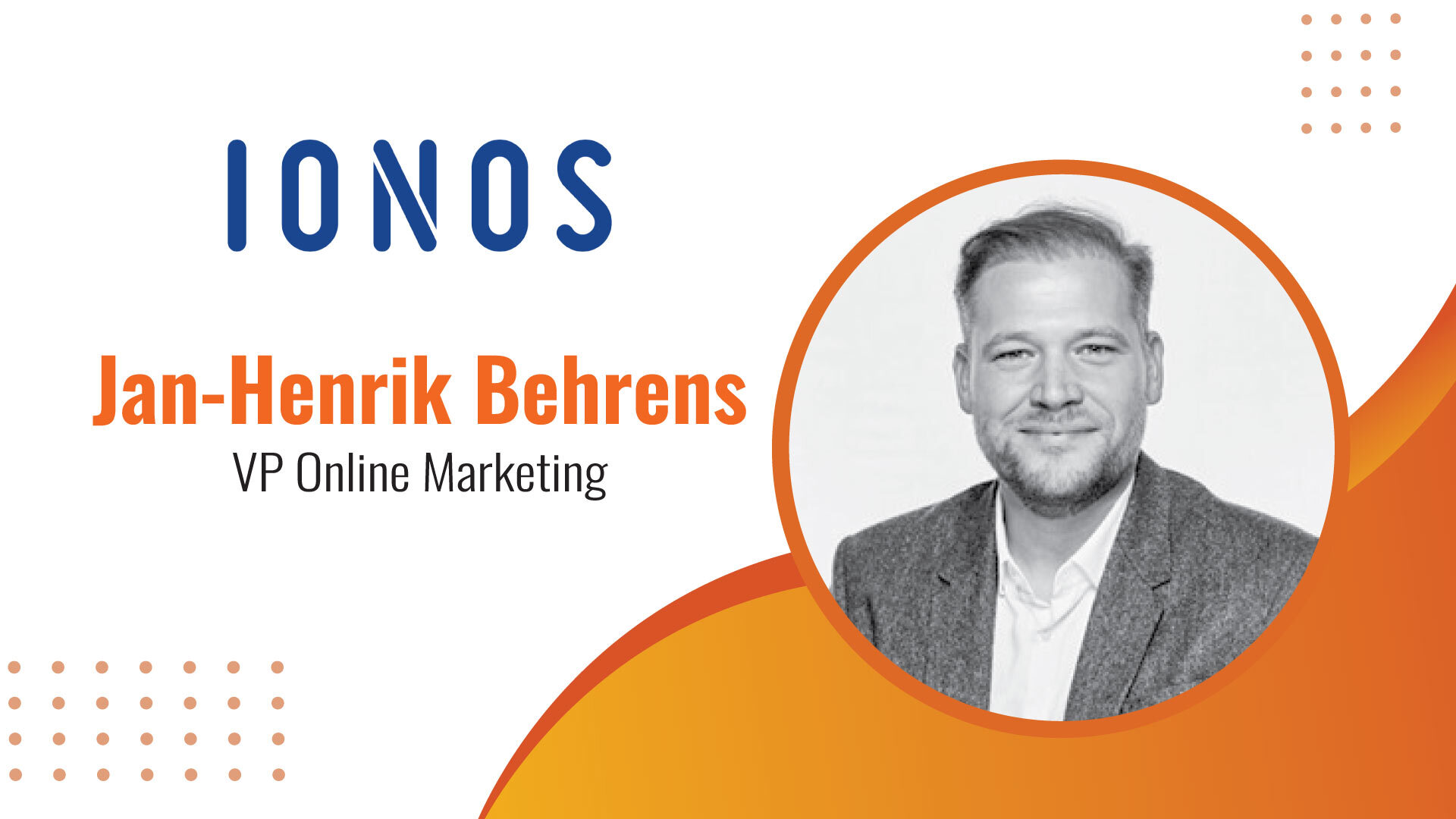 MarTech Edge Interview with Jan-Henrik Behrens, VP Online Marketing, IONOS
