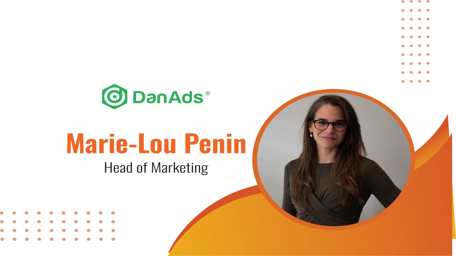  MarTech Edge Interview with Marie-Lou Penin, Head of Marketing, DanAds 