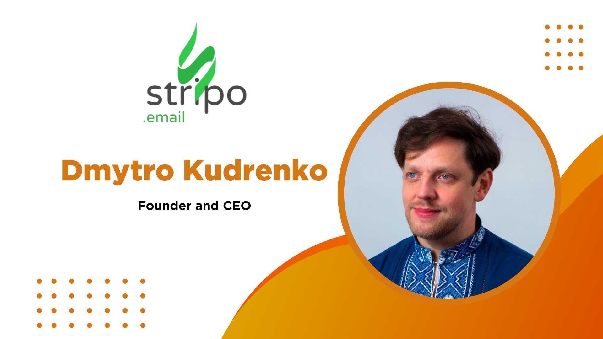 Martech Edge Interview with Dmytro Kudrenko, Founder and CEO, Stripo