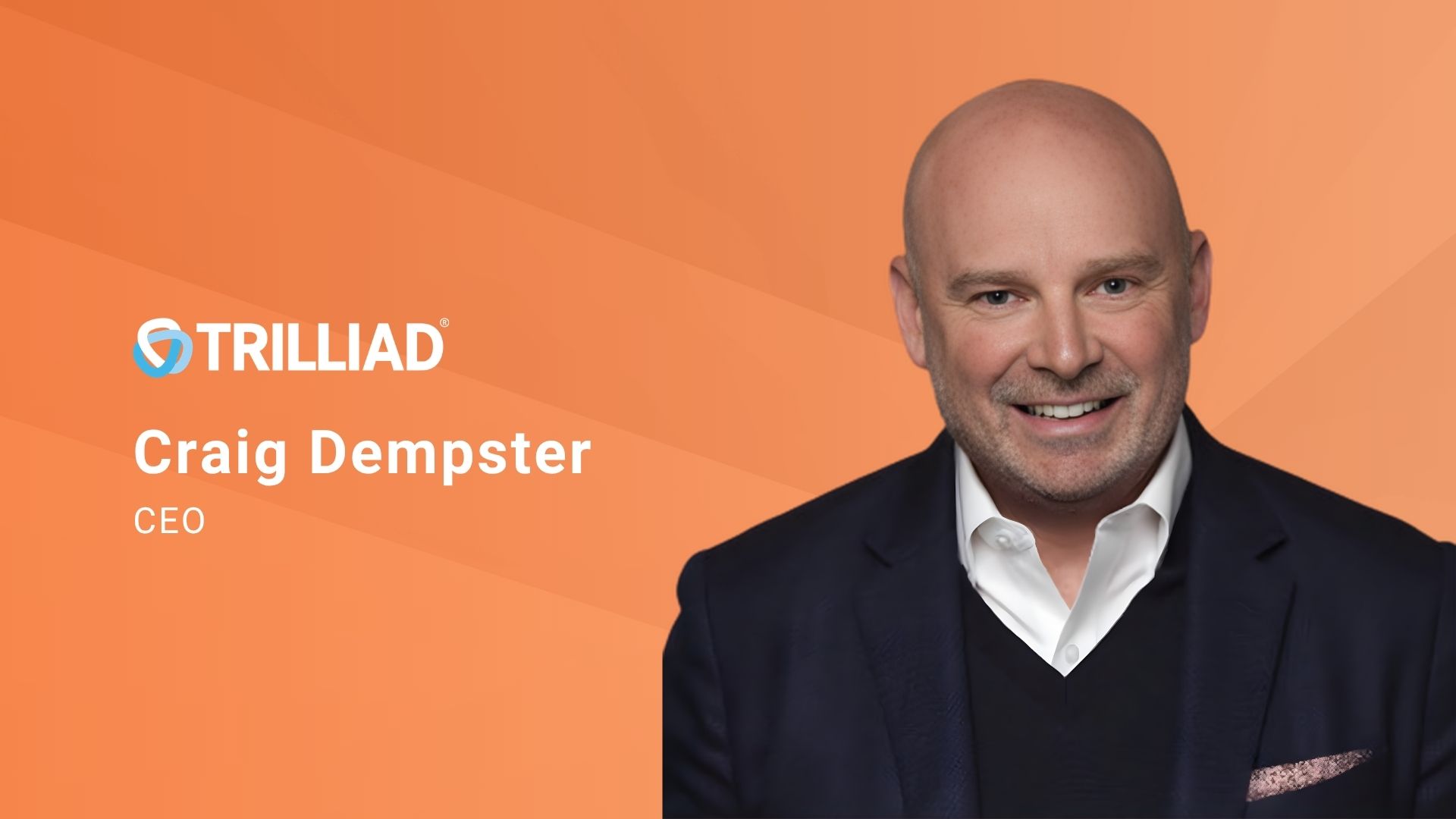 How AI and Data Are Rewriting B2B Growth Craig Dempster, CEO of Trilliad