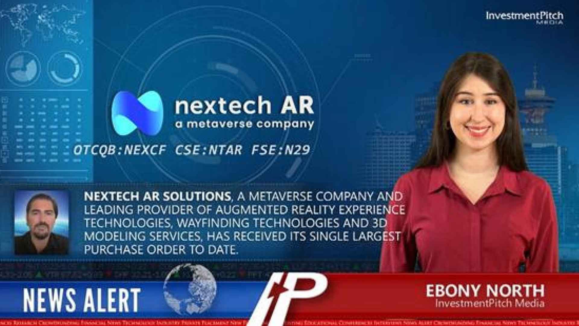 InvestmentPitch Media Video Discusses Nextech AR Solutions’ Record $6.7 million 3D Model Purchase Order from NASDAQ 100 Tech Company