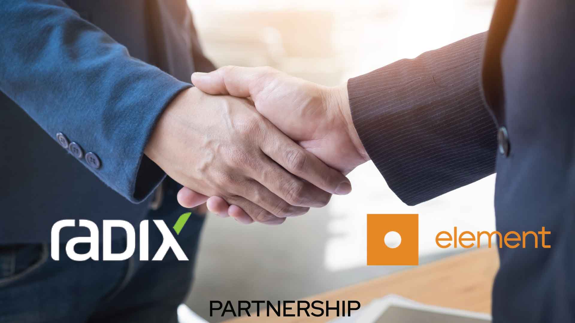 Radix-Element Partnership Hastens Digital Transformation