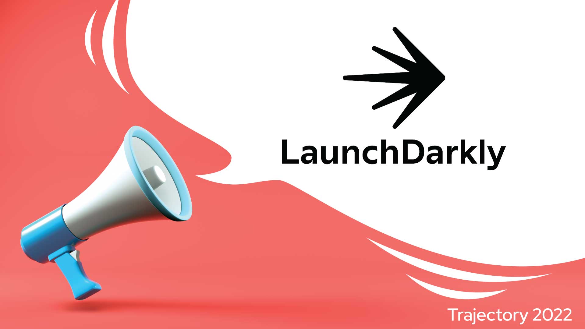 LaunchDarkly Announces Its Bellwether Event, Trajectory 2022