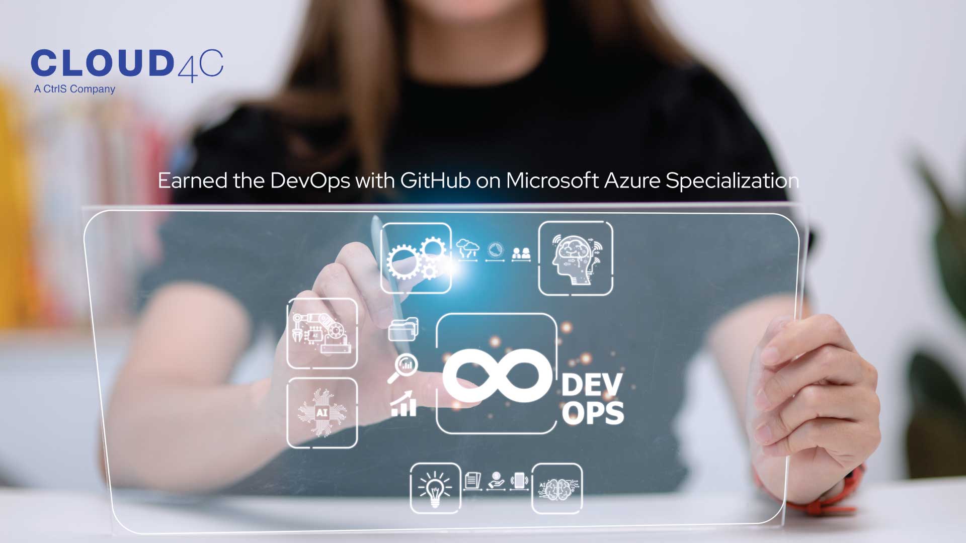 Cloud4C Has Earned the DevOps with GitHub on Microsoft Azure Specialization