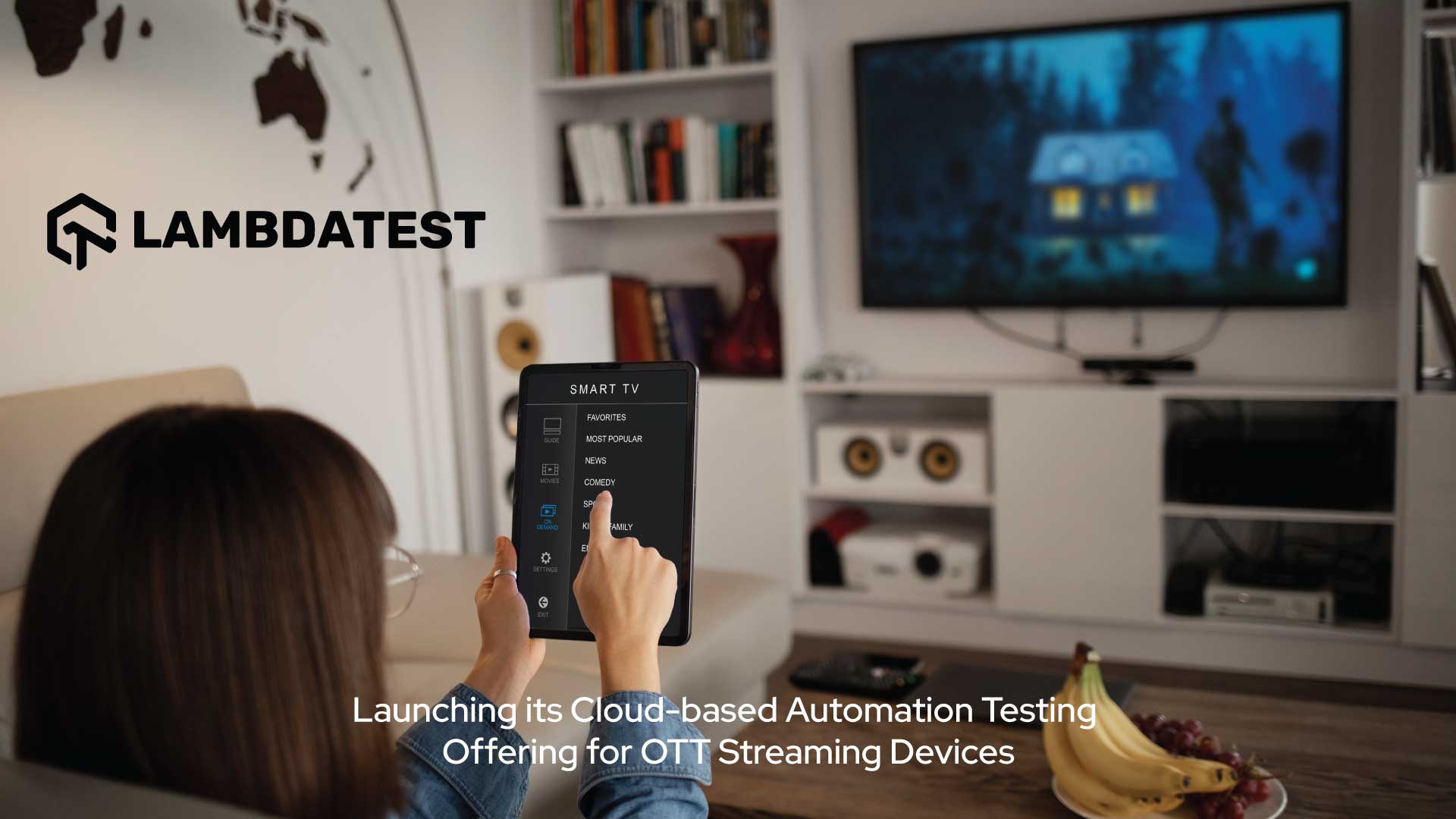 LambdaTest Launches Automation Testing for OTT Streaming Devices