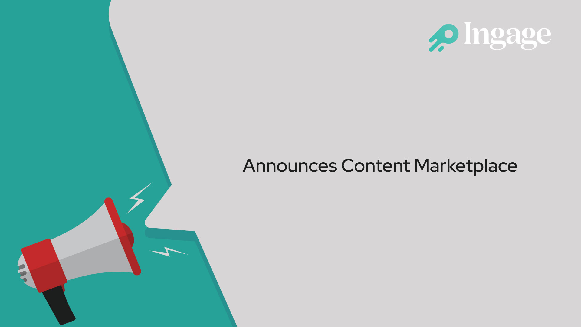 Ingage Announces Content Marketplace