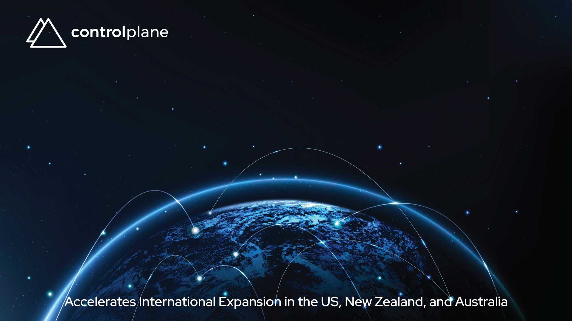 ControlPlane Accelerates International Expansion