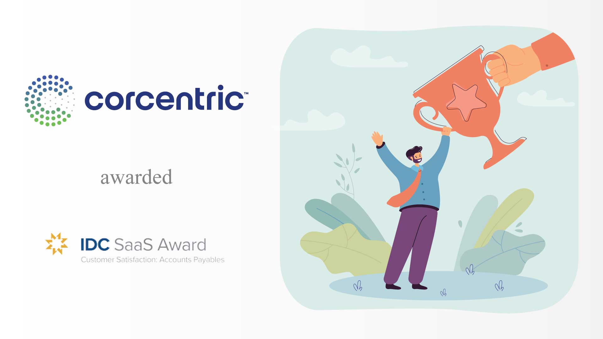 Corcentric Awarded IDC 2022 SaaS Customer Satisfaction Award for Accounts Payable