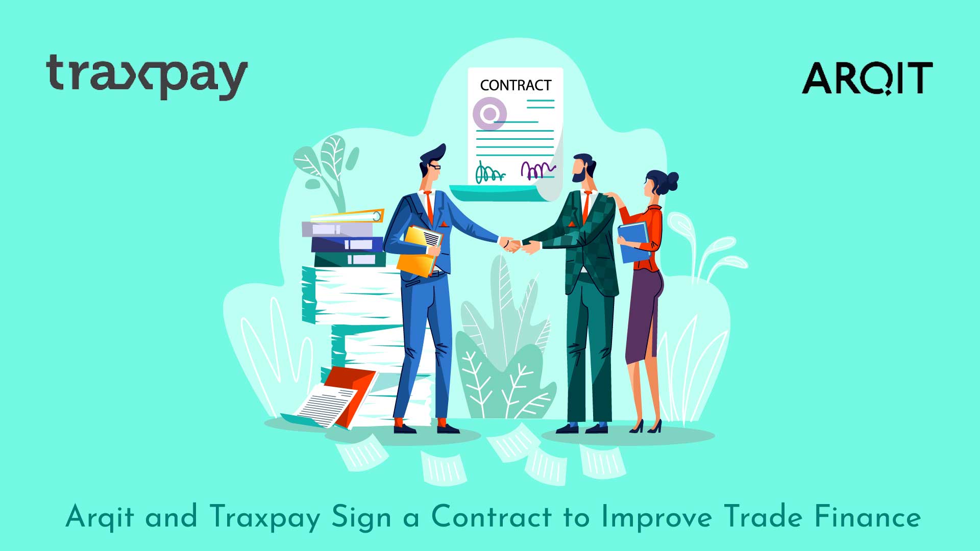 Arqit and Traxpay sign contract to deliver more efficient, secure trade finance