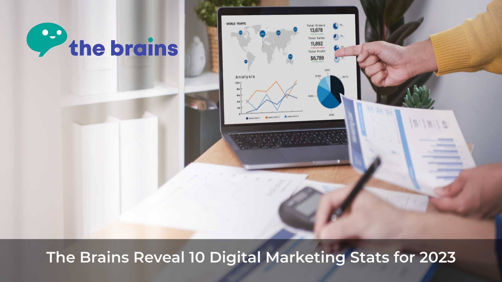 The Brains Reveal 10 Digital Marketing Stats for 2023