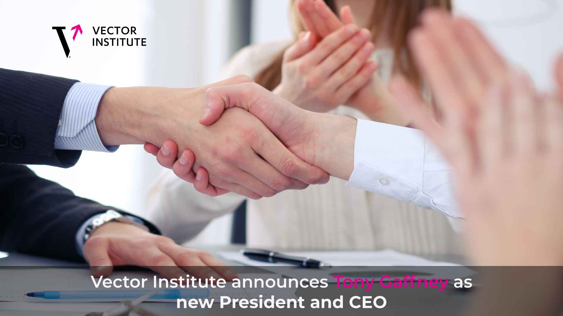 Vector Institute announces Tony Gaffney as new President and CEO
