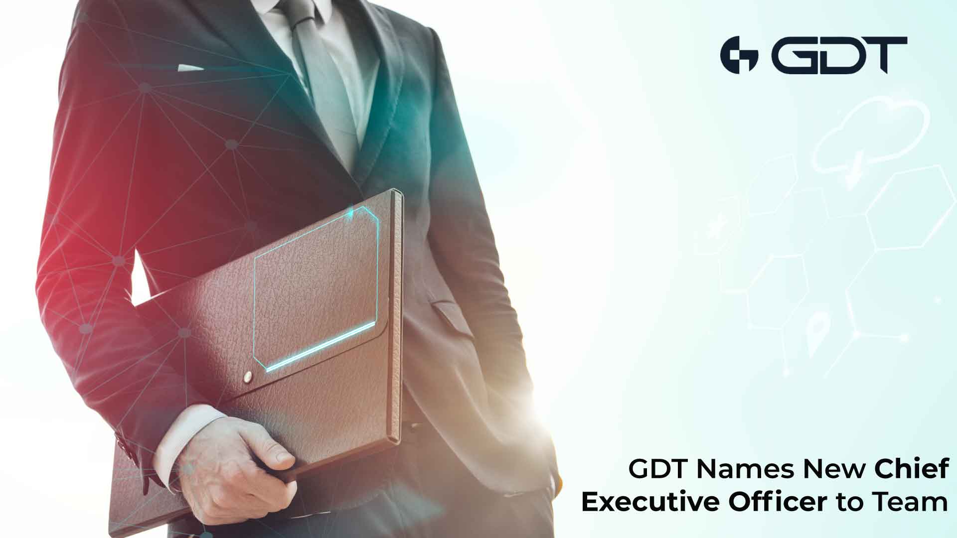GDT Names New Chief Executive Officer to Team
