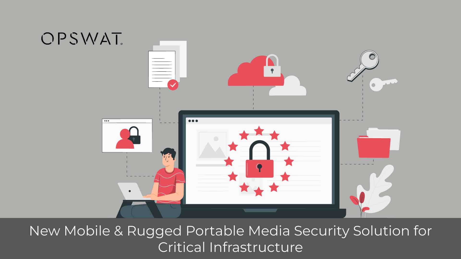 OPSWAT Unveils New Mobile & Rugged Portable Media Security Solution for Critical Infrastructure