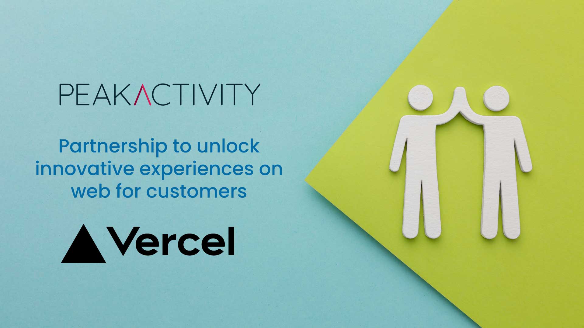 PeakActivity partners with Vercel to continue to unlock innovative experiences on the web for their customers