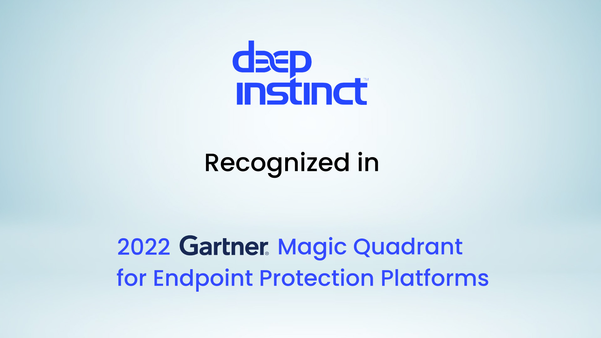 Deep Instinct Included in the 2022 Gartner® Magic Quadrant™ for Endpoint Protection Platforms (EPP)