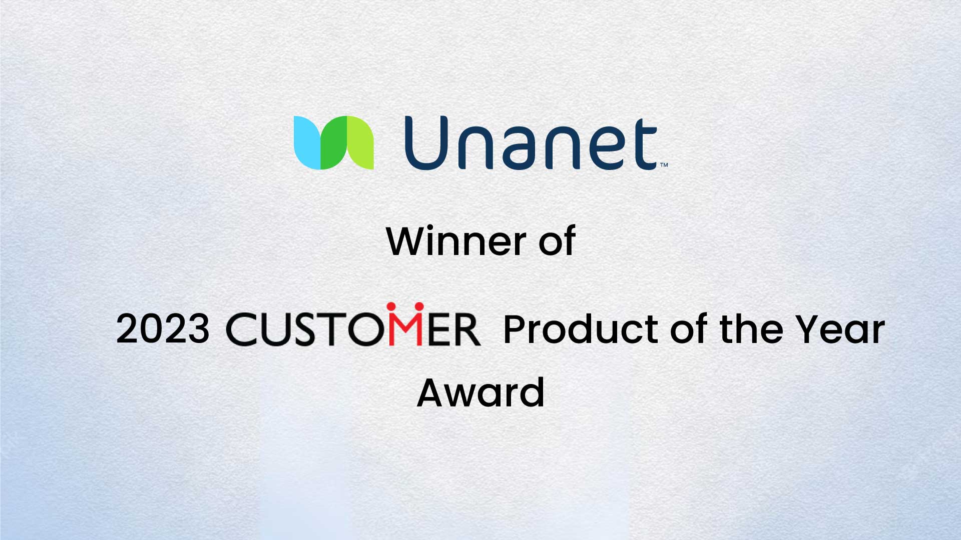 Unanet Receives 2023 CUSTOMER Magazine Product of the Year Award