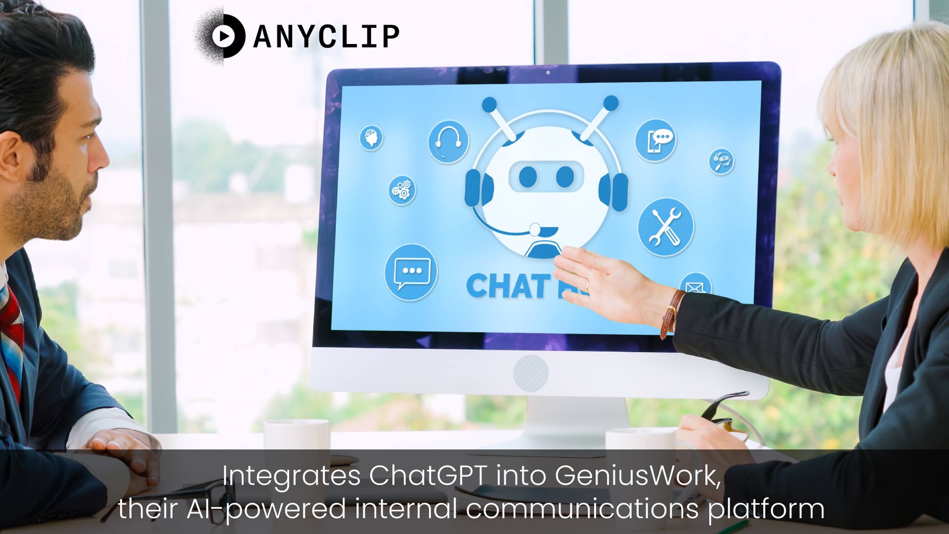 ChatGPT Integrated Into Anyclip’s Geniuswork Internal Communications Platform
