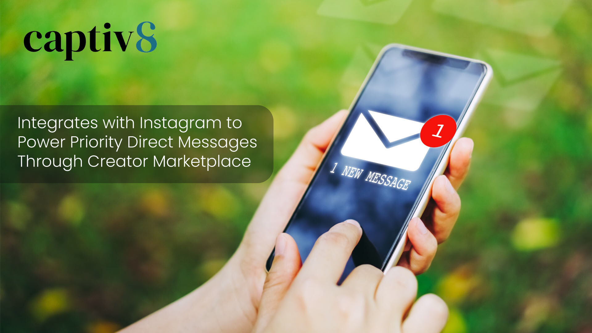 Captiv8 Integrates with Instagram as one of the First Partners to Power Priority Direct Messages Through Creator Marketplace