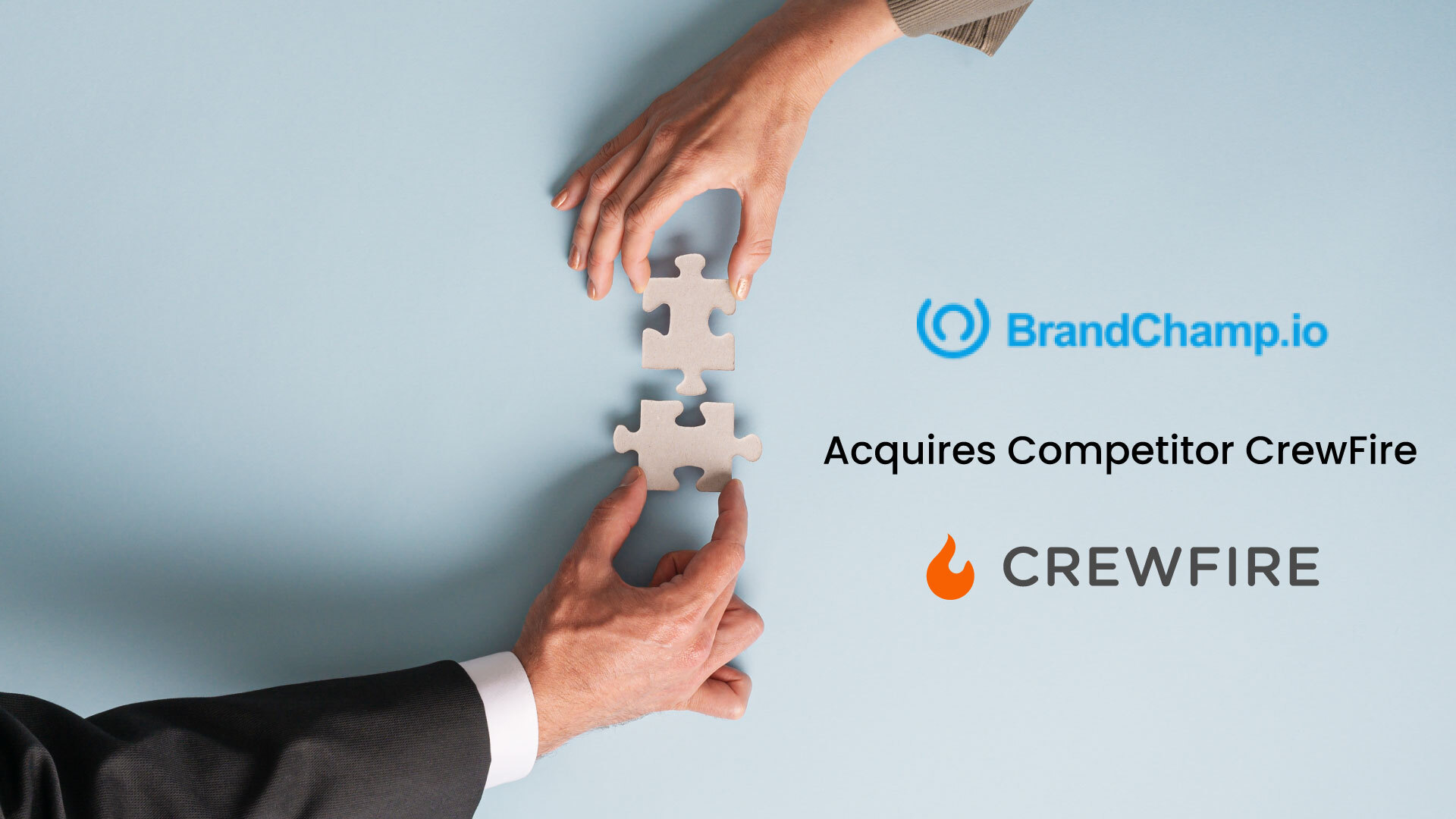 BrandChamp Acquires Competitor CrewFire to Build Best-In-Class Ambassador Marketing Platform