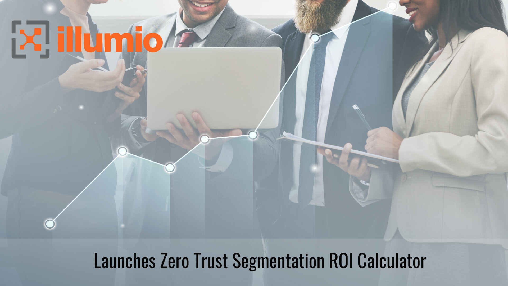 Illumio Launches Zero Trust Segmentation ROI Calculator to Help Organizations Maximize Cyber Investments
