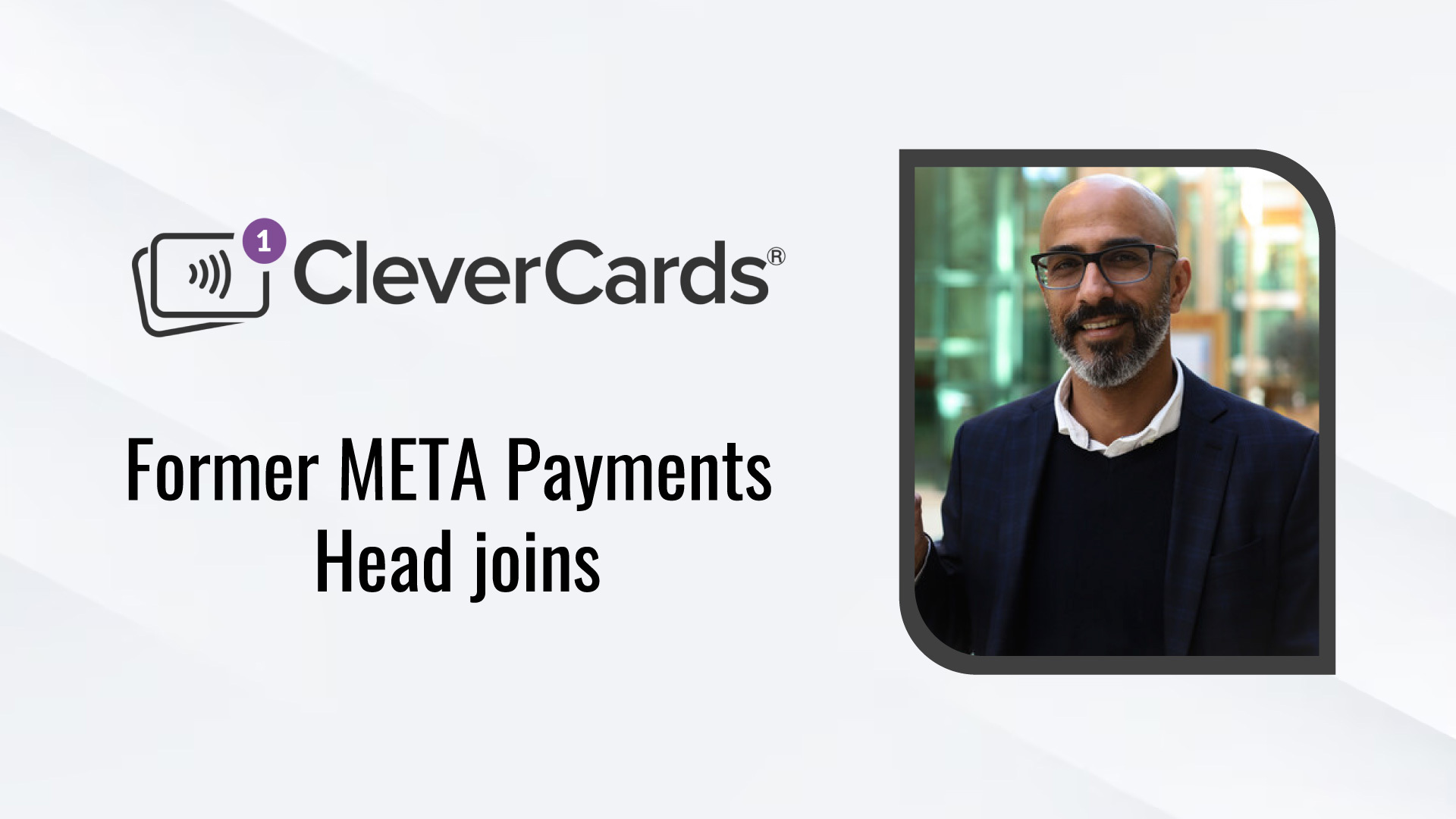 Former META Payments Head joins CleverCards
