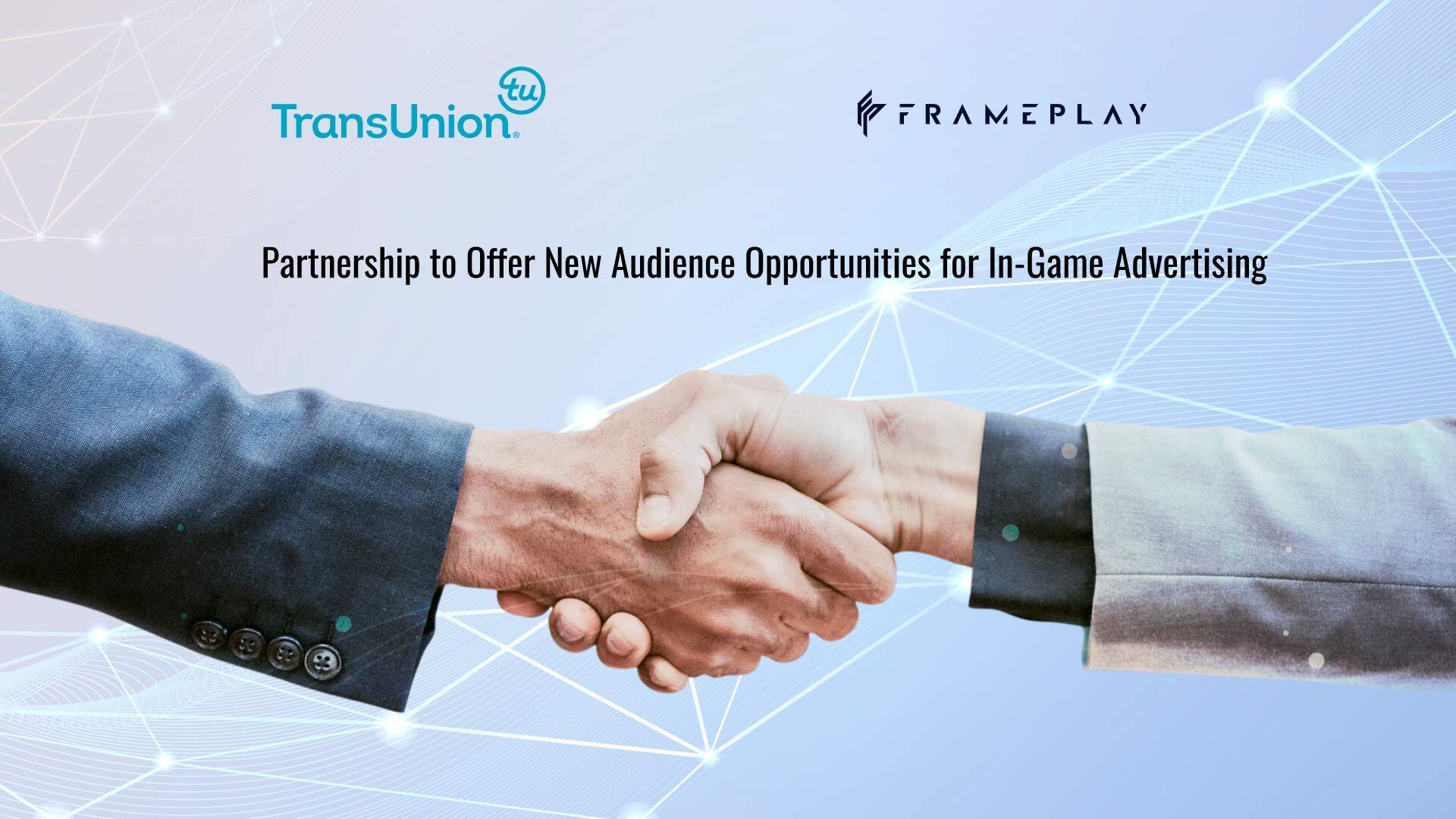 Transunion and Frameplay Partner to Offer New Audience Opportunities for In-Game Advertising