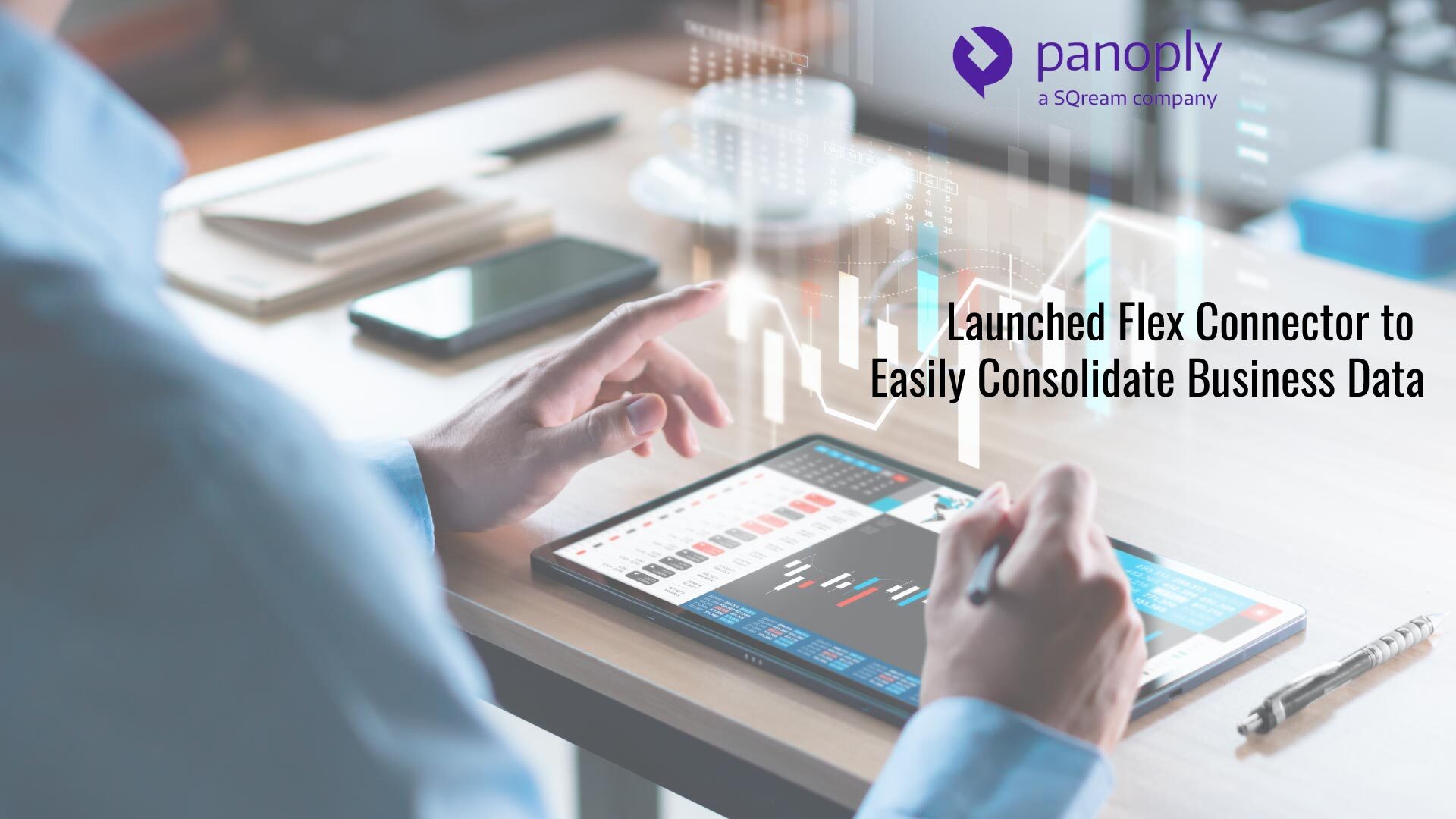 Panoply by SQream Announces Launch of Flex Connector to Easily Consolidate Business Data