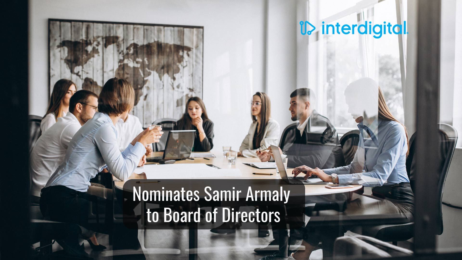 InterDigital Nominates Samir Armaly to Board of Directors