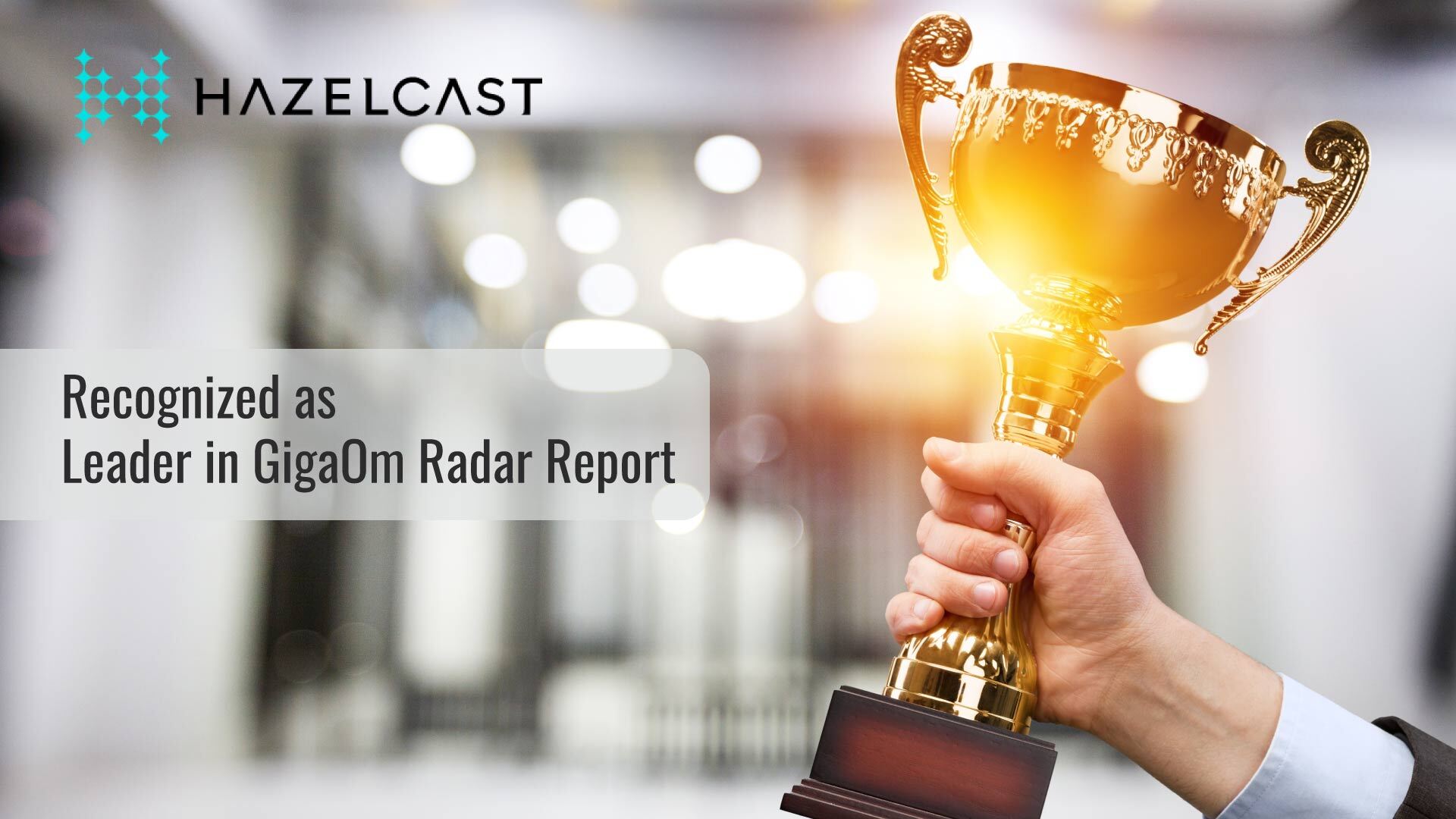 Hazelcast Recognized as Leader in GigaOm Radar Report for Streaming Data Platforms