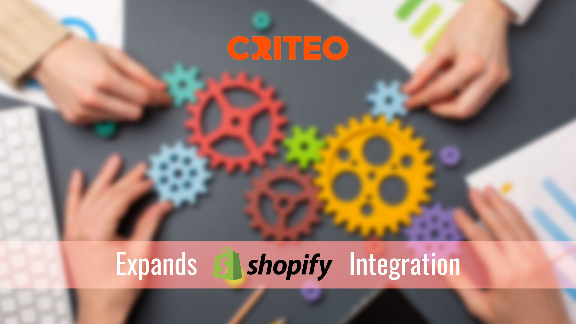 Criteo Expands Shopify Integration to Drive New Growth for Merchants