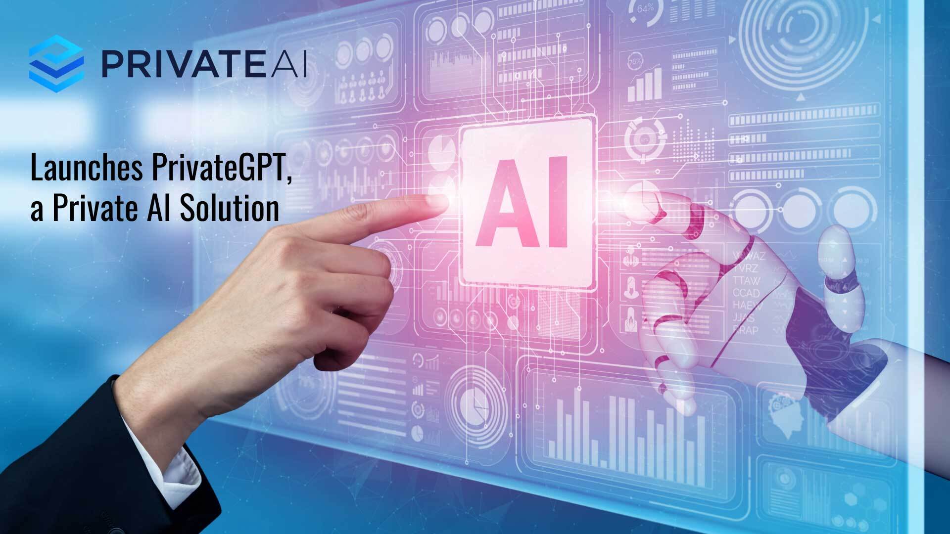 Introducing PrivateGPT: A Private AI solution