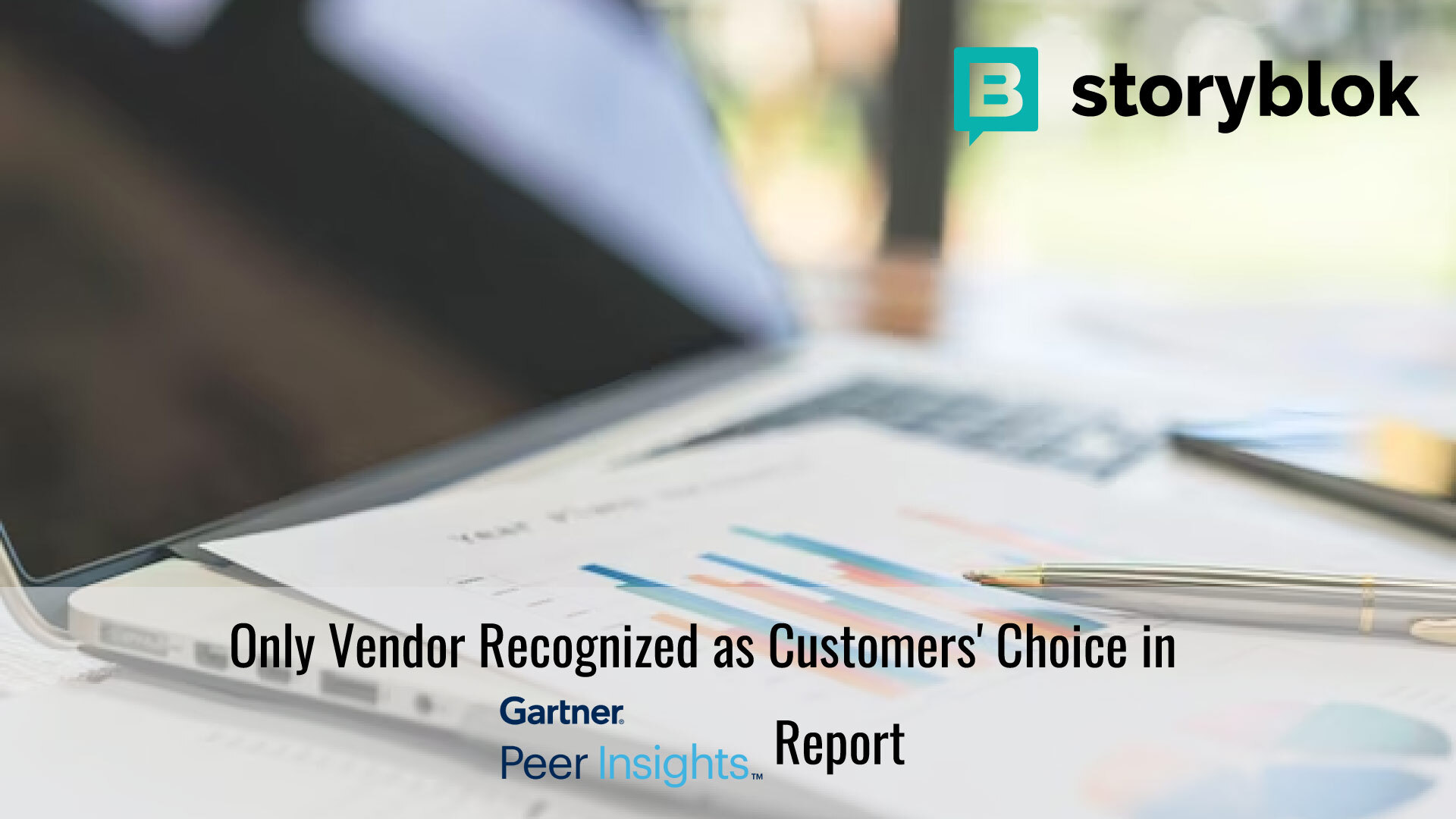 Storyblok is the only vendor recognized as a Customers' Choice in Gartner® Peer Insights™ report