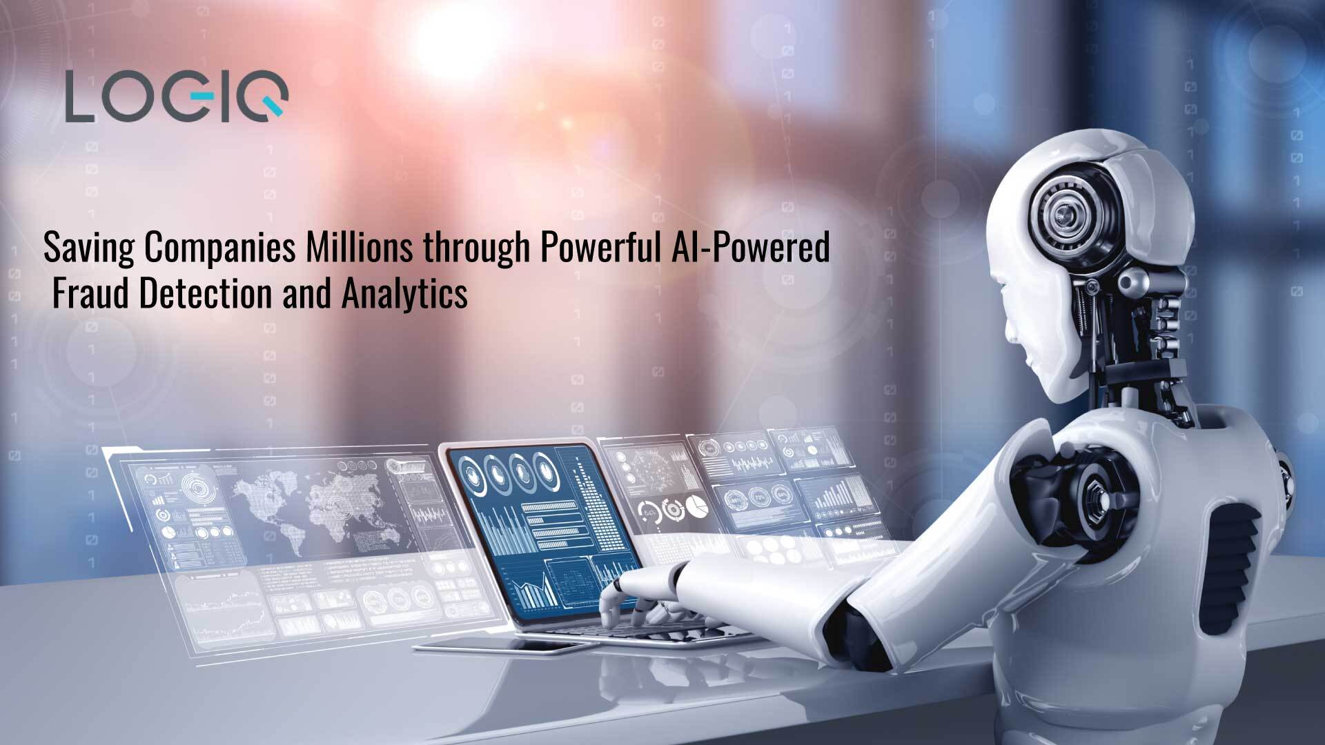 Logiq’s Advanced Programmatic Ad Platform Saving Companies Millions through Powerful AI-Powered Fraud Detection and Analytics