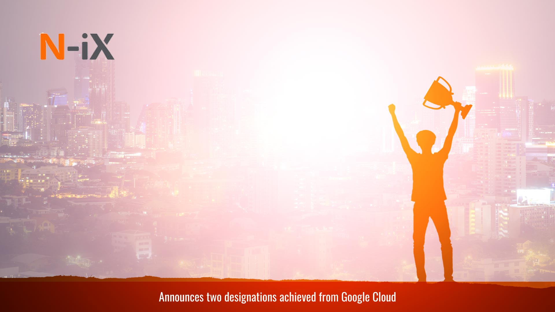 N-iX Earns Google Cloud's Streaming Data Analytics and Data Warehouse Modernization designations