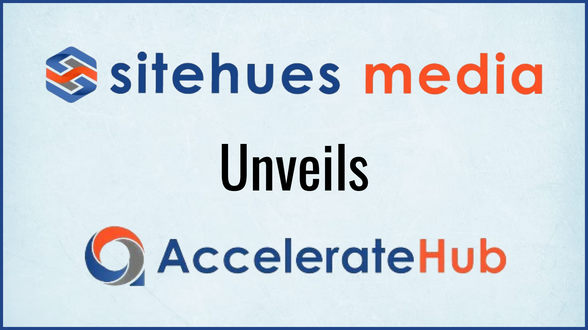 Sitehues Media Inc. Unveils AccelerateHub, an Innovative All-In-One Business Management and Marketing Software