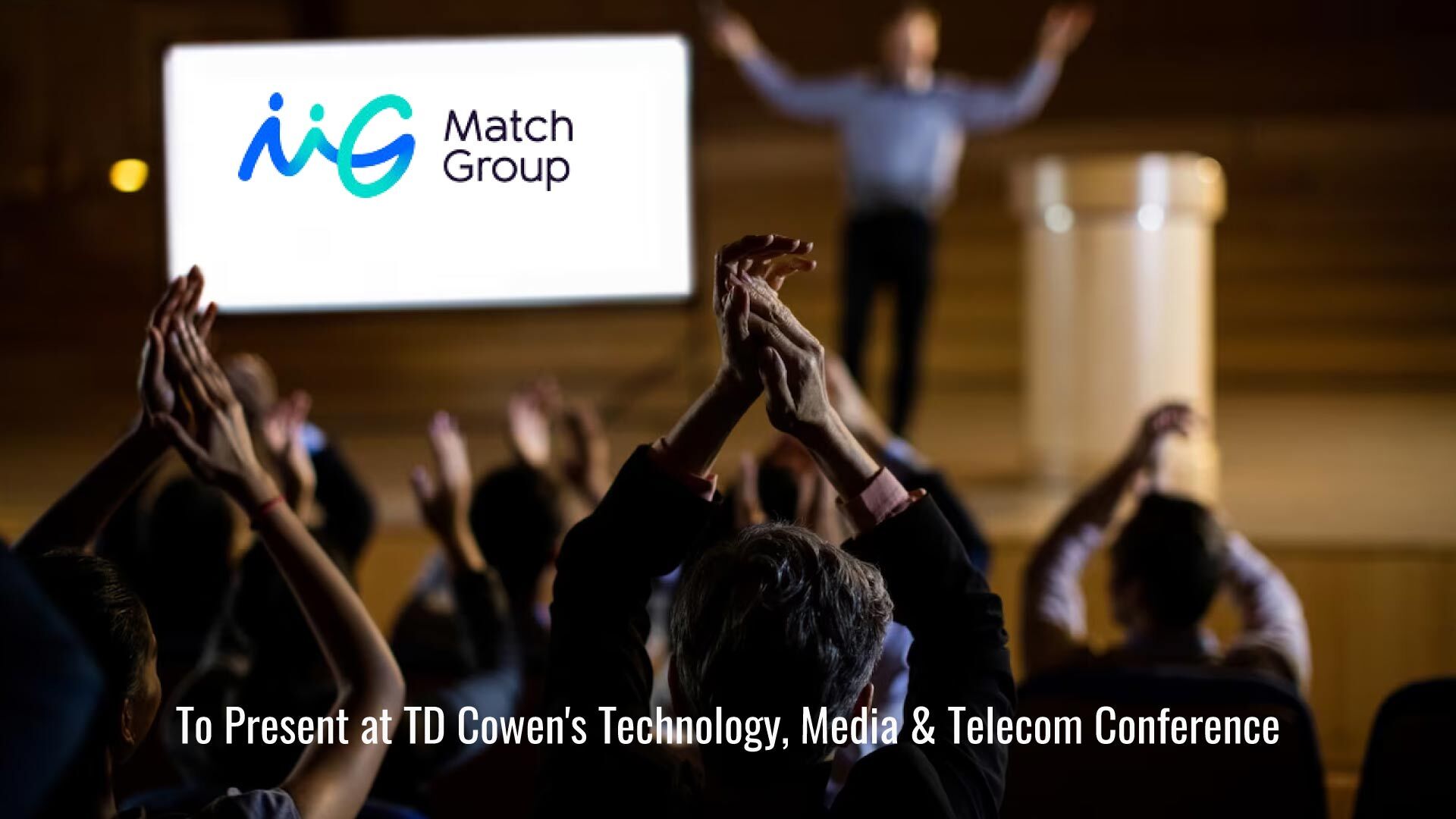 Match Group to Present at TD Cowen's Technology, Media & Telecom Conference