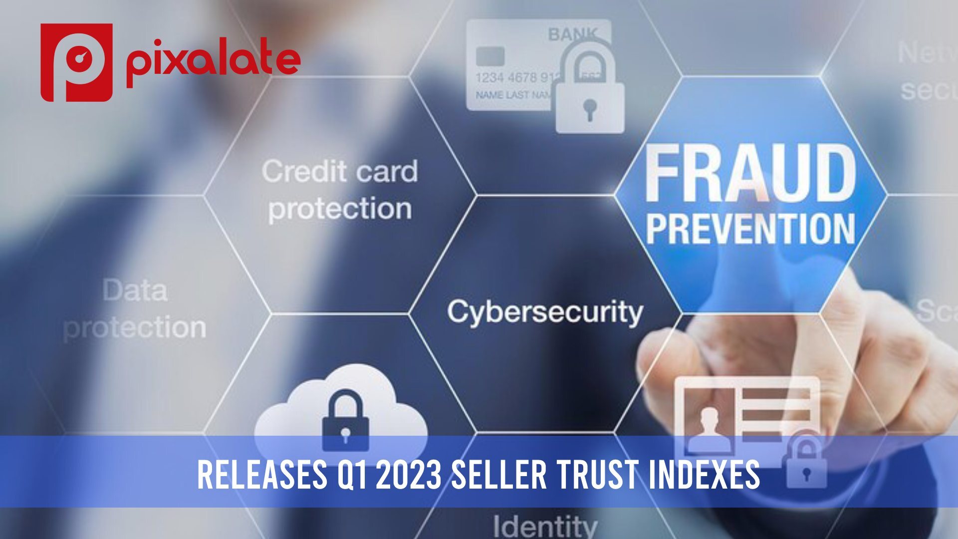 Pixalate Releases Q1 2023 Seller Trust Indexes: Magnite Tops Rankings for Roku, FreeWheel for Samsung and IndexExchange for Amazon Fire TV