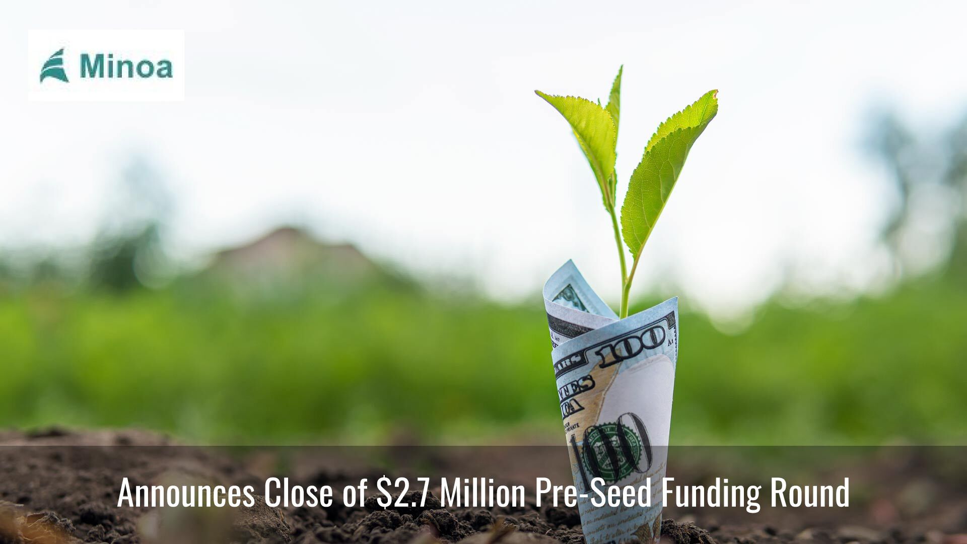 Minoa Announces Close of $2.7 Million Pre-Seed Funding Round to Help SaaS Vendors Dramatically Improve Sales through Better Customer Collaboration